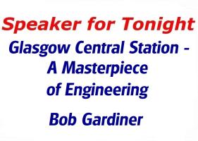 Bob Gardiner - Glasgow Central Station - A Masterpiece of Engineering